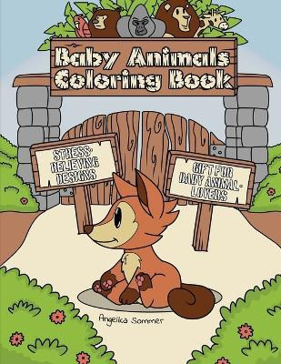 Libro Baby Animals Coloring Book : A Fun, Easy, And Relax...