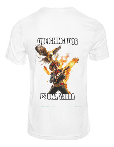 Playera Manga Corta Moda Comoda Unisex Que Es Una Yarda Meme