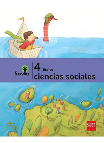 Libro Ciencias Sociales 4 Savia /728
