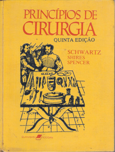 Coleção Princípios De Cirurgia 2 Volumes 5 Ed.- Guanabara