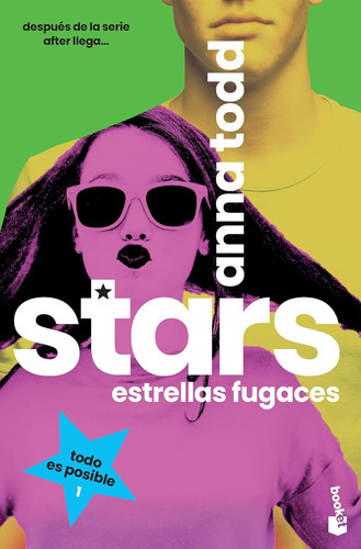 Stars - Estrellas Fugaces - Anna Todd - Libro Original