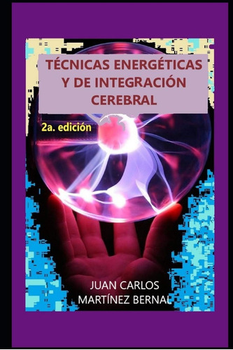 Libro: Técnicas Energéticas Y De Integración Cerebral (trilo