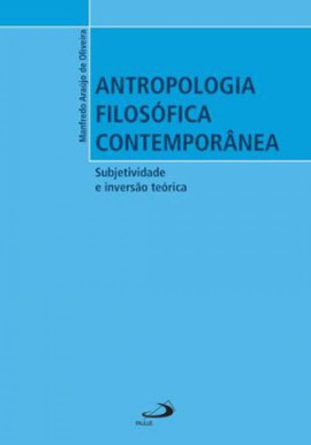 Antropologia Filosófica Contemporânea