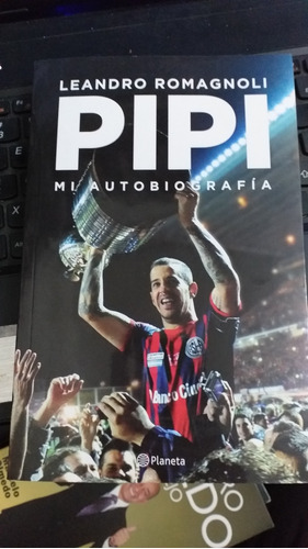 Pipi Romagnoli, Mi Autobiografía, Autografiado, San Lorenzo