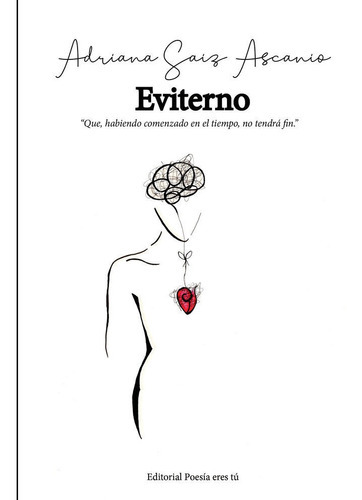 EVITERNO, de Saiz Ascanio, Adriana. Editorial Poesia eres tu, tapa blanda en español