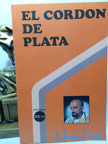 El Cordón De Plata - Lobsang Rampa - Esoterismo 