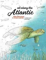 Libro All Along The Atlantic : From Open Ocean To Cypress...