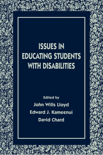 Issues In Educating Students With Disabilities (the Lea Seri