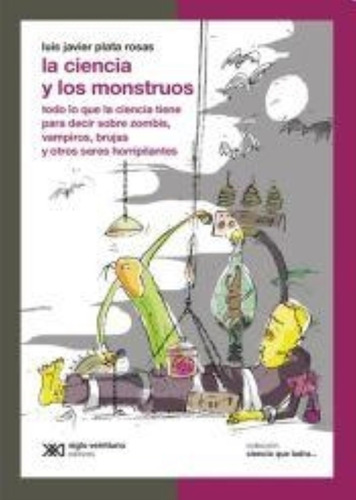 La Ciencia Y Los Monstruos