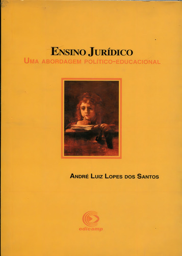 Ensaio Jurídico: Uma Abordagem Político-educacional, De Santos,andre Luiz Lopes., Vol. 1. Editorial Edicamp, Capa Mole Em Português