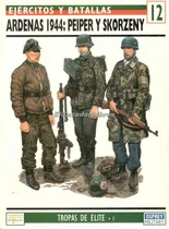 Comprar Osprey Ardenas 1944 Peiper Y S Ejercitos Y Batallas A24