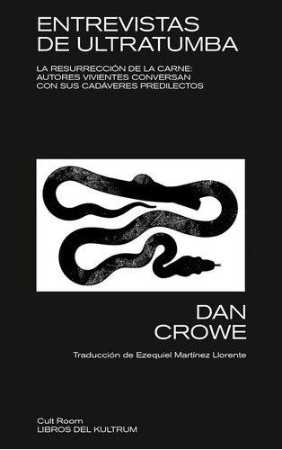 Entrevistas De Ultratumba - Dan Crowe