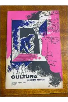 Livro Cultura Popular Março-abril 1969 Nº80 - Dr. João Alberto Frazão De Faria (editor) [1969]