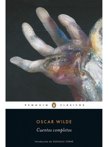 Cuentos Completos (oscar Wilde), De Wilde, Oscar. Editorial Penguin Clásicos En Español