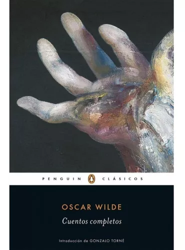 Cuentos Completos (oscar Wilde), De Wilde, Oscar. Editorial Penguin Clásicos  En Español