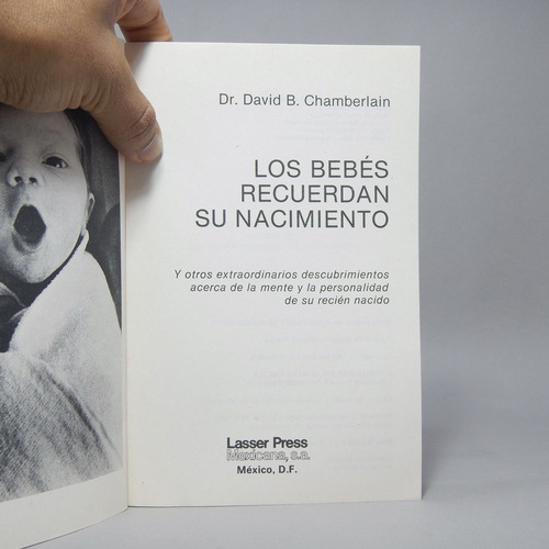 Los Bebés Recuerdan Su Nacimiento Dr David Chamberlain I2