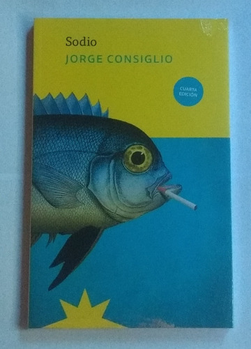 Sodio / Jorge Consiglio / Ed. Eterna Cadencia / Nuevo!