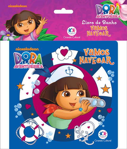 Dora, a Aventureira - Vamos navegar, de Cultural, Ciranda. Ciranda Cultural Editora E Distribuidora Ltda., capa mole em português, 2014