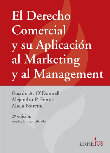 El Derecho Comercial Y Su Aplicación Al Mkt Y Al Management