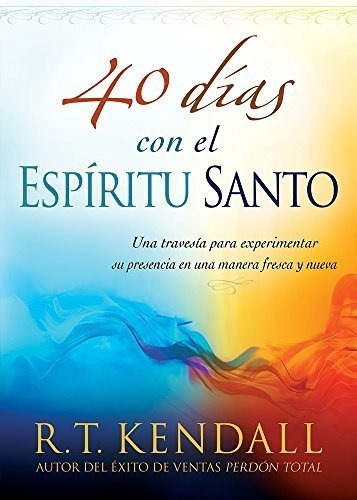 40 Días Con El Espíritu Santo