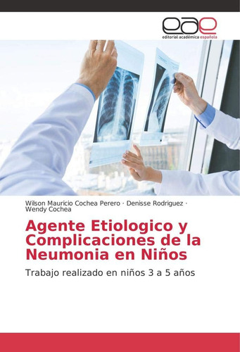 Libro: Agente Etiologico Y Complicaciones Neumonia