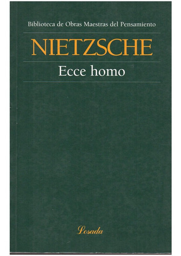Imagen 1 de 3 de Ecce Homo - Nietzsche - Losada
