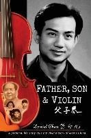 Libro Father, Son & Violin : A Personal Life Story Tells ...