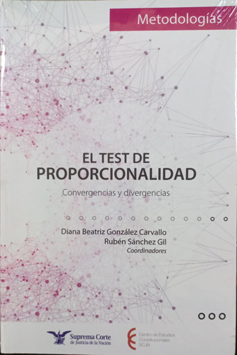 El Test De Proporcionalidad Convergencias Y Divergencias