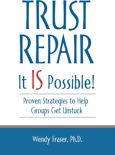 Libro:  Trust Repair: It Is Possible!