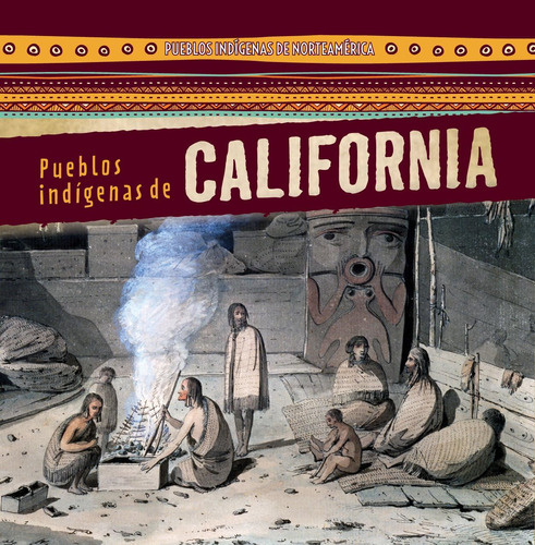 Libro: Pueblos Indígenas De California /native Peoples Of Ca