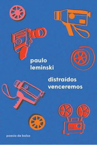 Distraídos Venceremos, De Leminski, Paulo. Editora Companhia Das Letras, Capa Mole, Edição 1ª Edição - 2017 Em Português