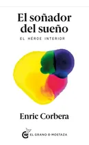 Comprar El Soñador Del Sueño Enric Corbera