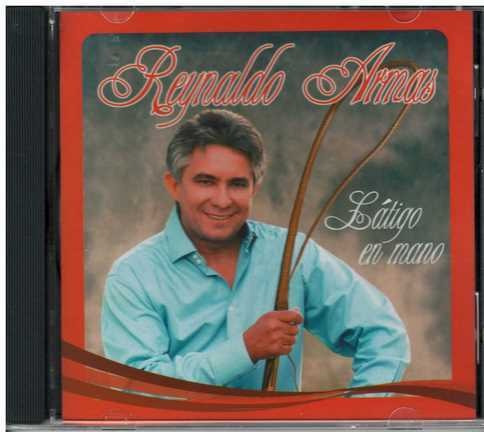 Cd - Reynaldo Armas / Latigo En Mano - Original Y Sellado