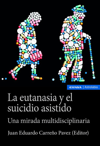 Libro La Eutanasia Y El Suicidio Asistido