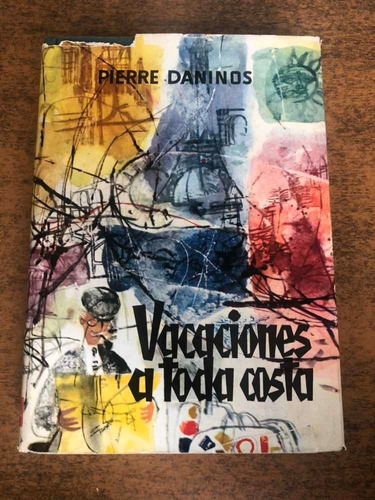 Vacaciones A Toda Costa / Pierre Daninos