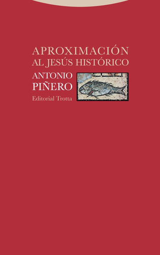 Aproximacion Al Jesus Historico - Piñero,antonio