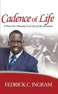 Libro Cadence Of Life: 8 Traits For Winning In And Out Of...