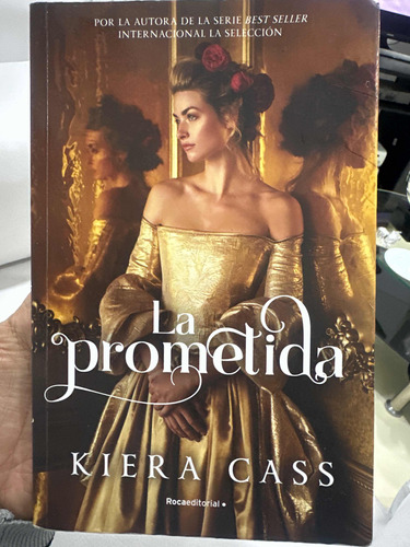 La Prometida - Kiera Cass - Libro Original