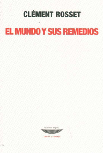 Mundo Y Sus Remedios El, De Anonimo.. Editorial Cuenco De Plata En Español