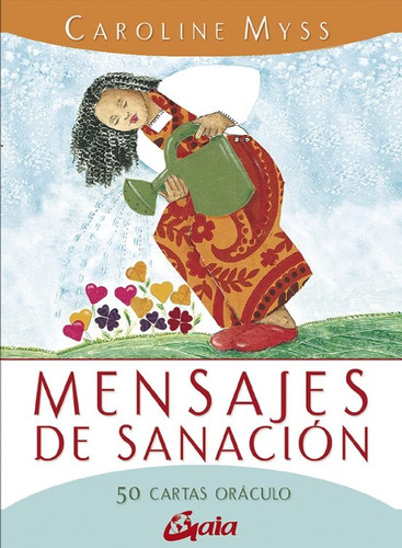 Mensajes De Sanacion. Oraculo -caroline Myss