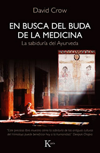 En Busca Del Buda De La Medicina - Ayurveda - Crow - Envio
