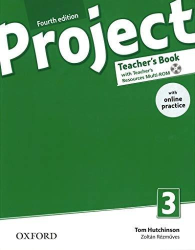 Project 3 (4th.edition) - Teacher's Book + Online Practice, De Hutchinson, Tom. Editorial Oxford University Press, Tapa Blanda En Inglés Internacional, 2015