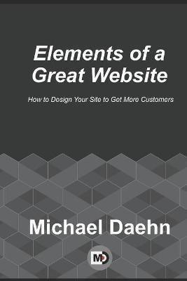 Libro Elements Of A Great Website : How To Design Your Si...