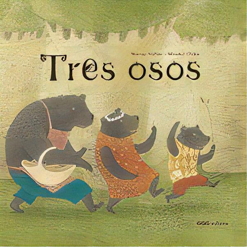 Libro: Tres Osos. Núñez, Marisa;chiba, Mikako. Oqo