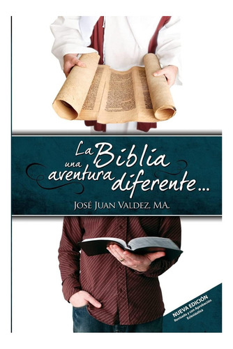 Libro: La Biblia Una Aventura Diferente: Introducción A La