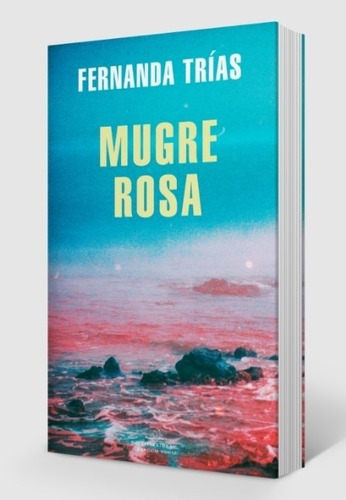 Libro Mugre Rosa - Fernanda Trías