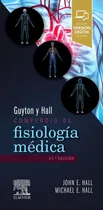 Comprar Guyton Y Hall. Compendio De Fisiología Médica (14ª Ed.) Hall