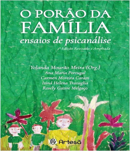 Porao Da Familia, O: Porao Da Familia, O, De Meira, Yolanda Mourao. Editora Artesa, Capa Mole, Edição 2 Em Português