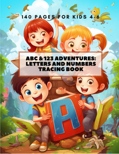 Libro: Abc & 123 Adventures: Letters And Numbers Tracing Boo