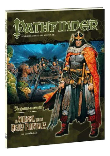 Pathfinder: Forjador De Reyes 5 - Los Reyes Fluviales